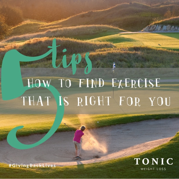 5 Tips: How to Find the Exercise That Is Right for You