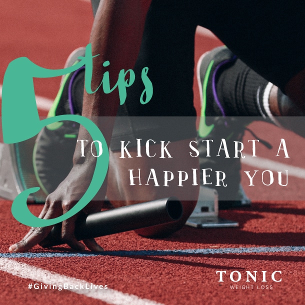 Tonic Weight Loss Surgery - 5 Tips: Kick start a happier you