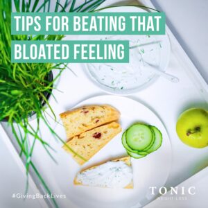 Tonic Weight Loss Surgery - Tips for beating that bloated feeling
