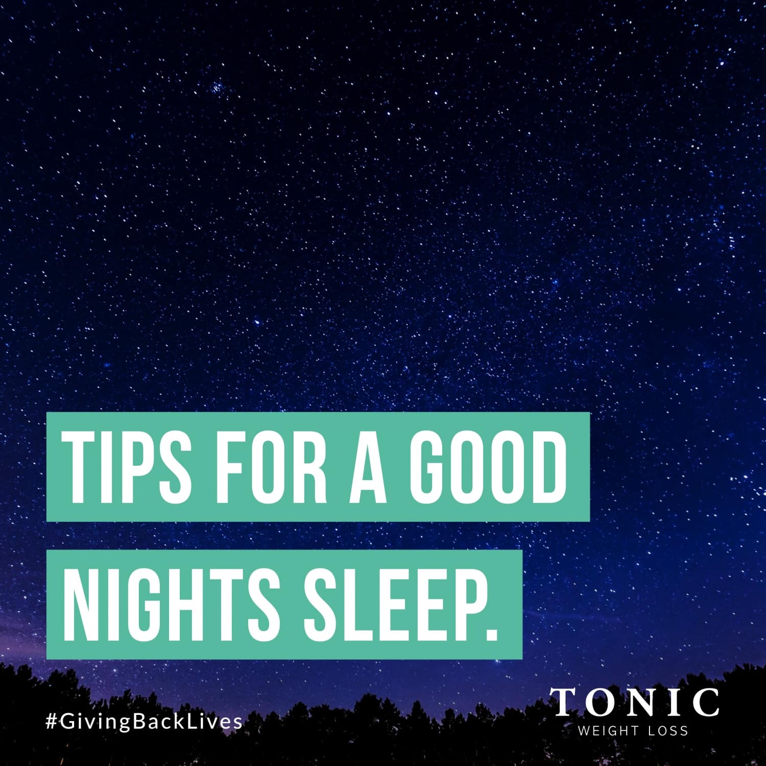 Tips for a Good Night Sleep - Tonic Weight Loss Surgery