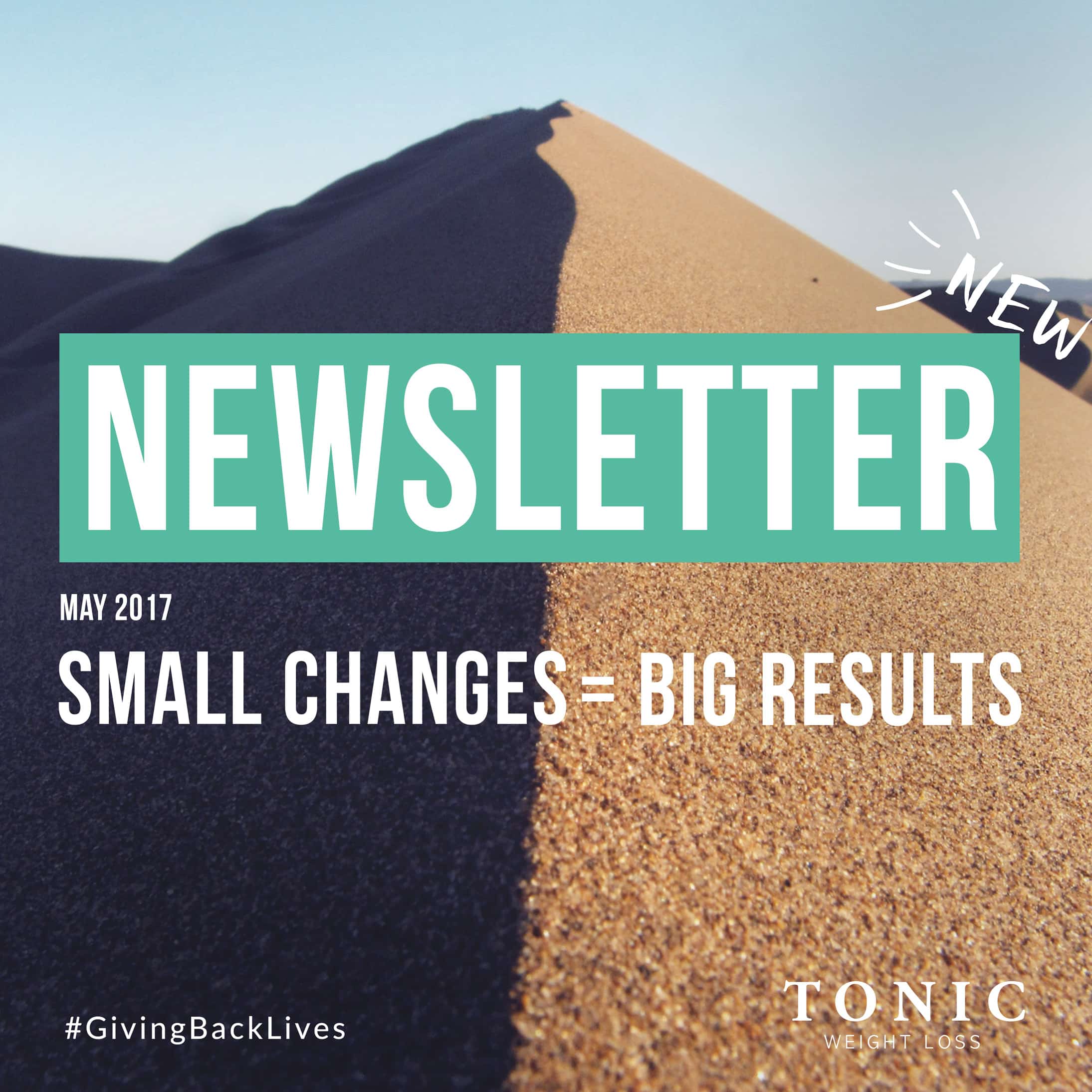 Tonic-Newletter-May29-smallchanges-bigresults